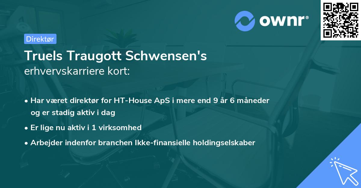 Truels Traugott Schwensen's erhvervskarriere kort