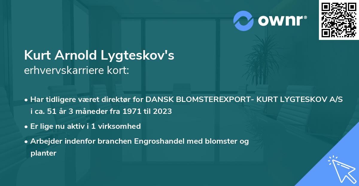 Kurt Arnold Lygteskov's erhvervskarriere kort