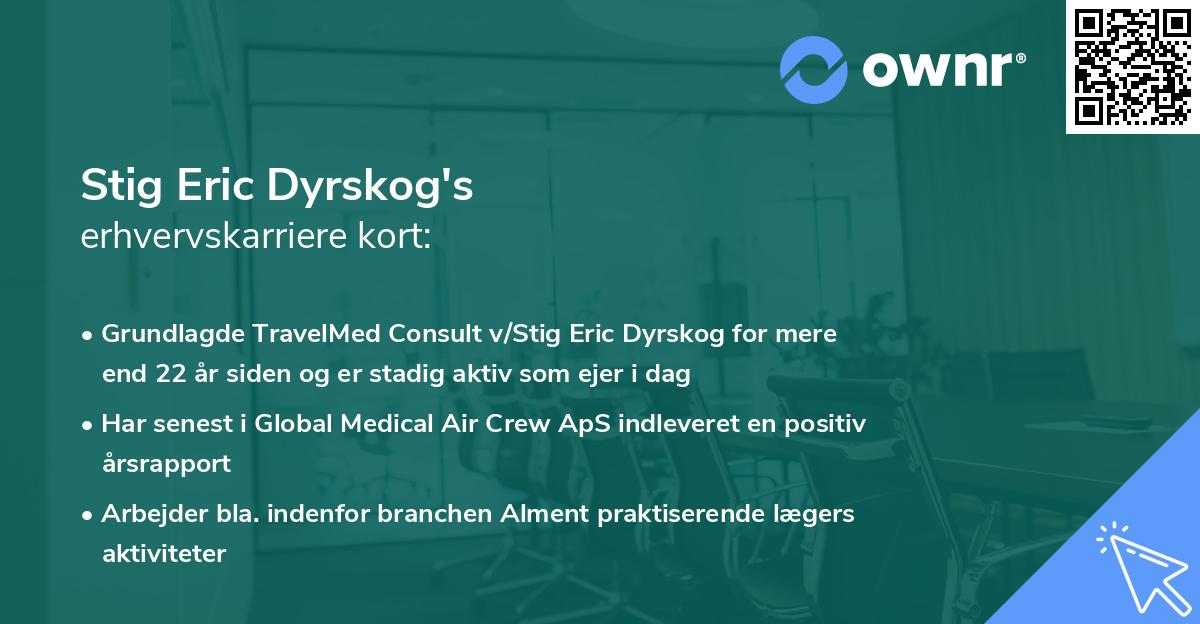 Stig Eric Dyrskog's erhvervskarriere kort