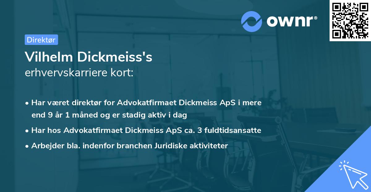 Vilhelm Dickmeiss's erhvervskarriere kort