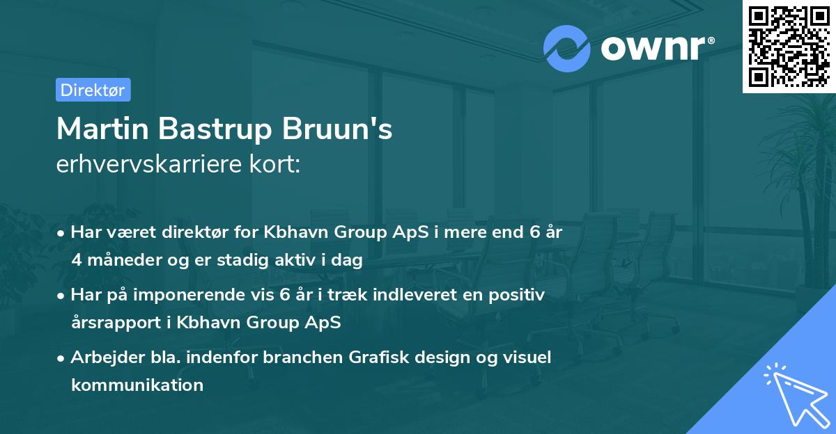 Martin Bastrup Bruun's erhvervskarriere kort