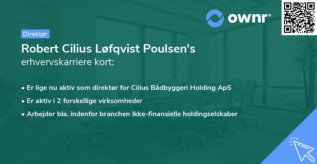 Robert Cilius Løfqvist Poulsen's erhvervskarriere kort