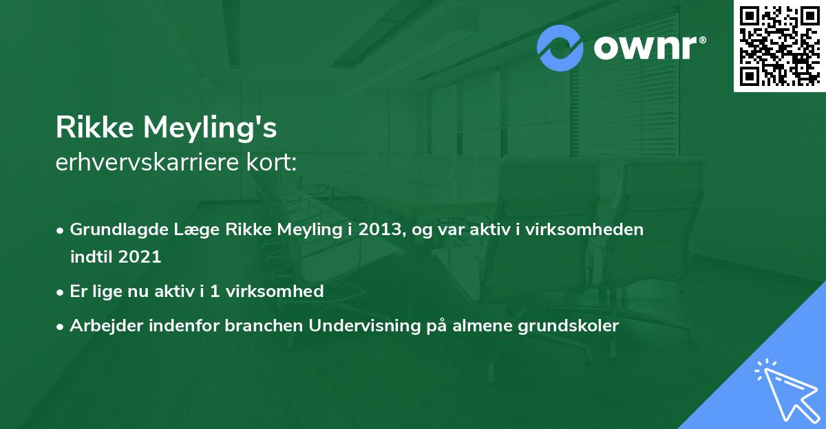 Rikke Meyling's erhvervskarriere kort