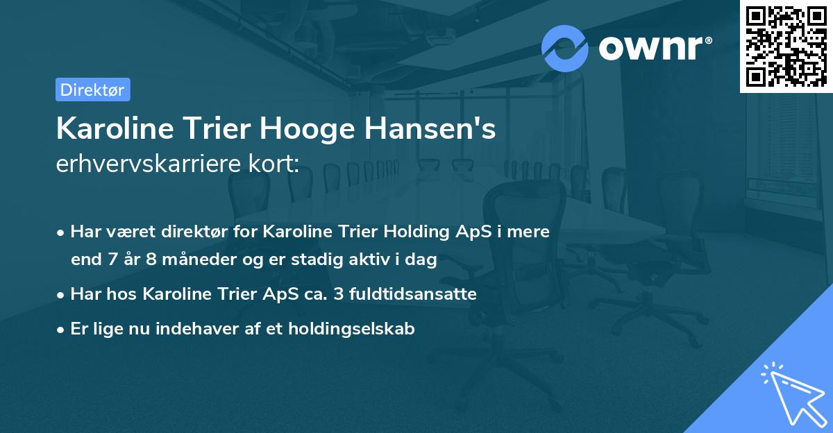 Karoline Trier Hooge Hansen's erhvervskarriere kort