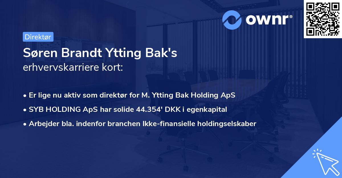 Søren Brandt Ytting Bak's erhvervskarriere kort