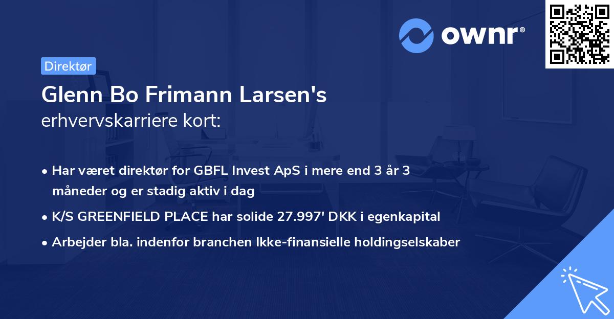 Glenn Bo Frimann Larsen's erhvervskarriere kort