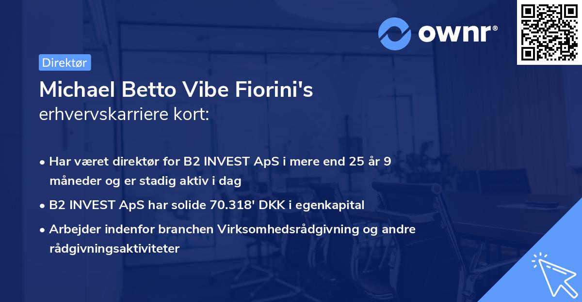 Michael Betto Vibe Fiorini's erhvervskarriere kort