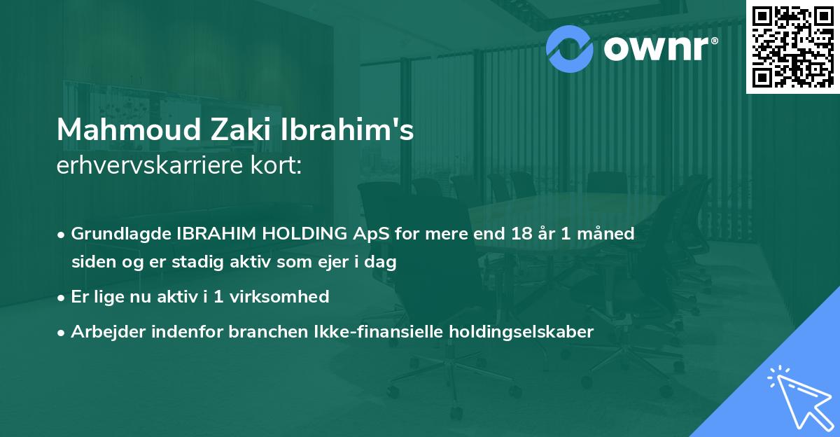 Mahmoud Zaki Ibrahim's erhvervskarriere kort