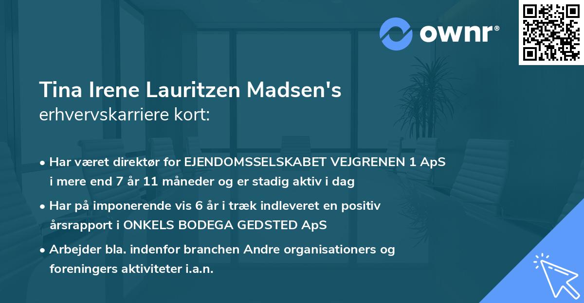Tina Irene Lauritzen Madsen's erhvervskarriere kort