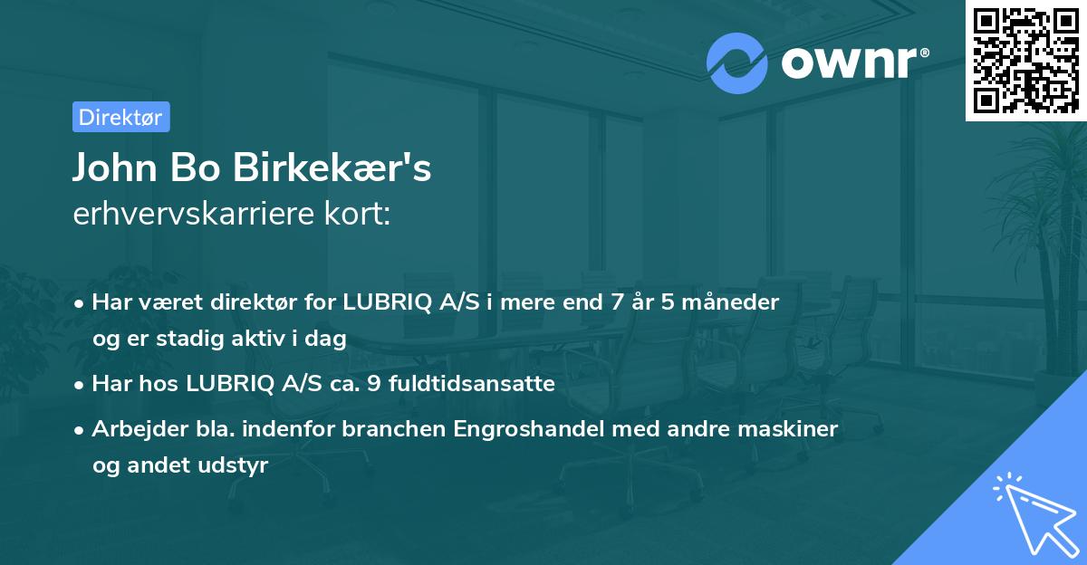John Bo Birkekær's erhvervskarriere kort