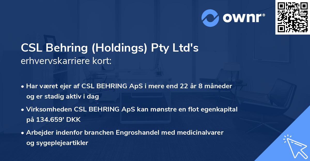 CSL Behring (Holdings) Pty Ltd's erhvervskarriere kort