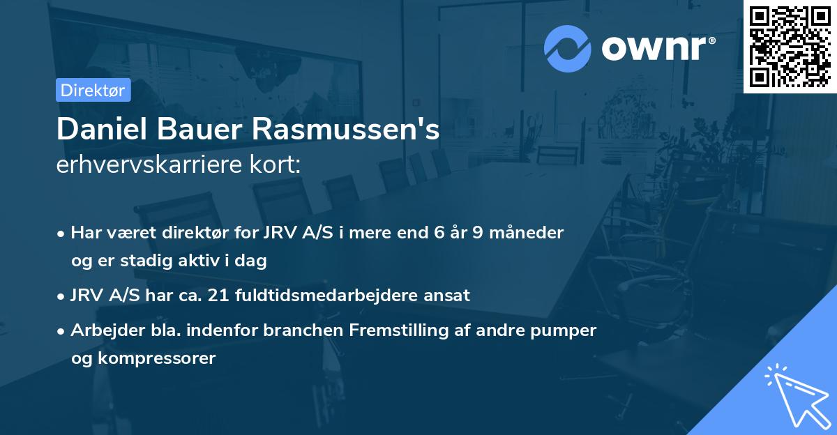 Daniel Bauer Rasmussen's erhvervskarriere kort