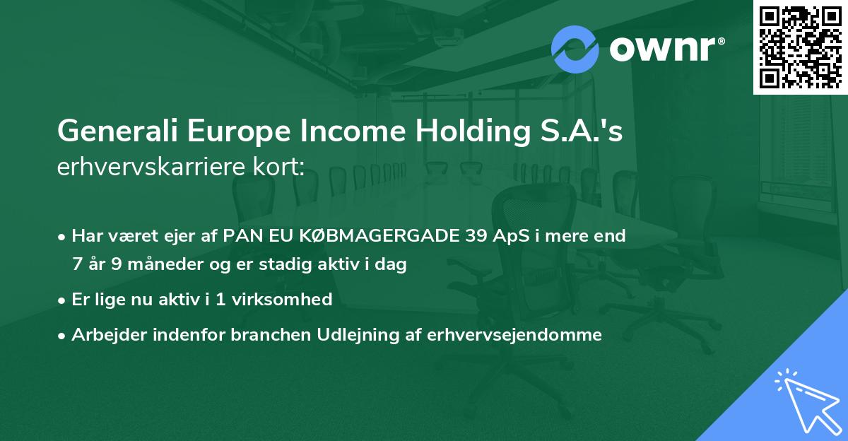 Generali Europe Income Holding S.A.'s erhvervskarriere kort