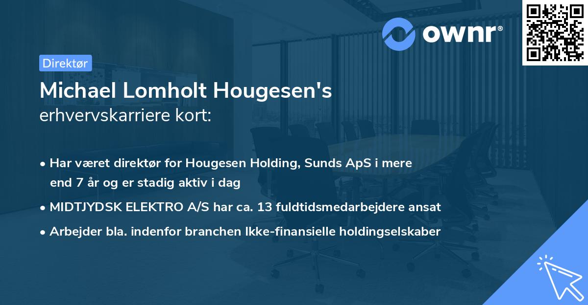 Michael Lomholt Hougesen's erhvervskarriere kort