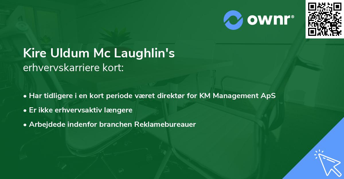 Kire Uldum Mc Laughlin's erhvervskarriere kort