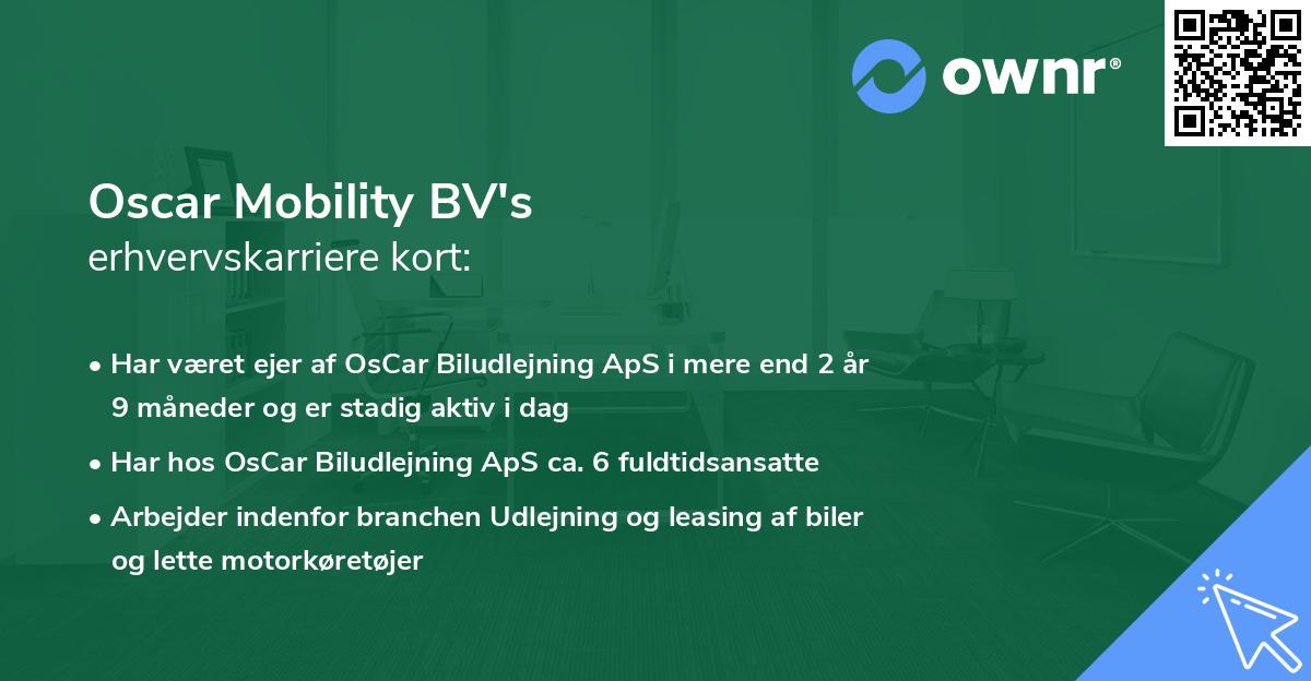 Oscar Mobility BV's erhvervskarriere kort