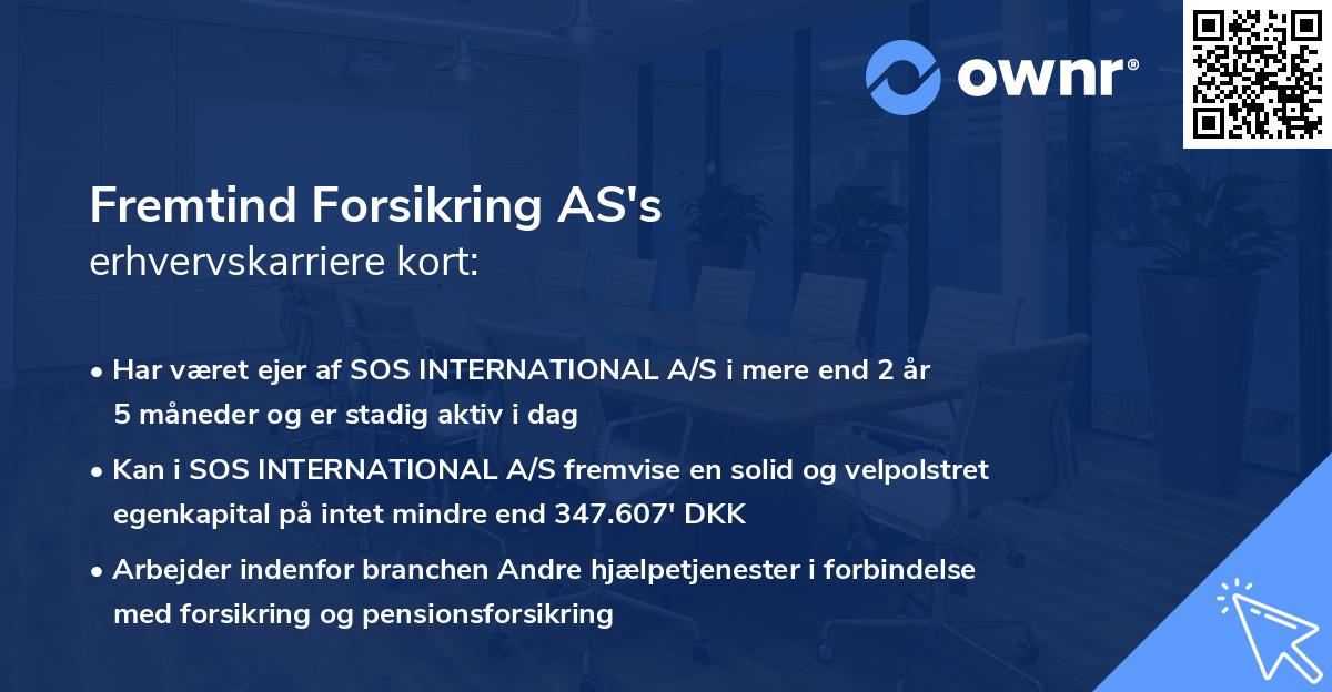 Fremtind Forsikring AS's erhvervskarriere kort