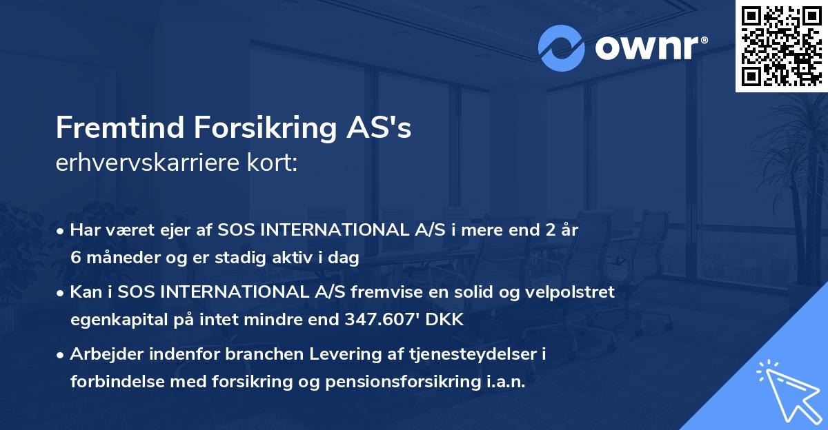 Fremtind Forsikring AS's erhvervskarriere kort