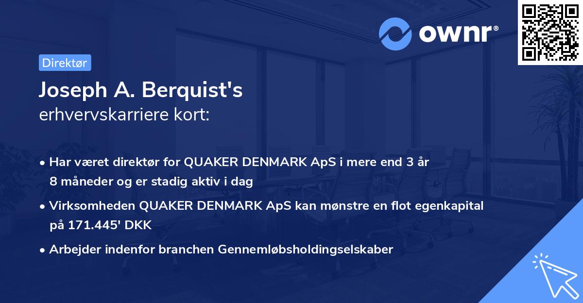 Joseph A. Berquist's erhvervskarriere kort