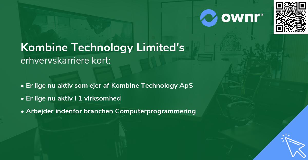 Kombine Technology Limited's erhvervskarriere kort