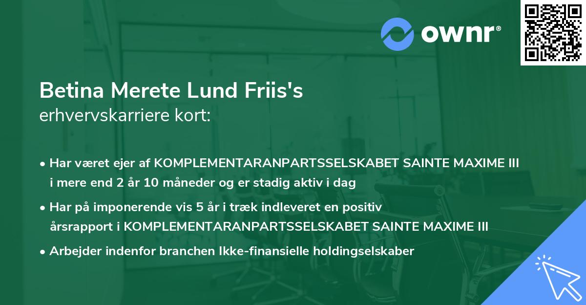 Betina Merete Lund Friis's erhvervskarriere kort