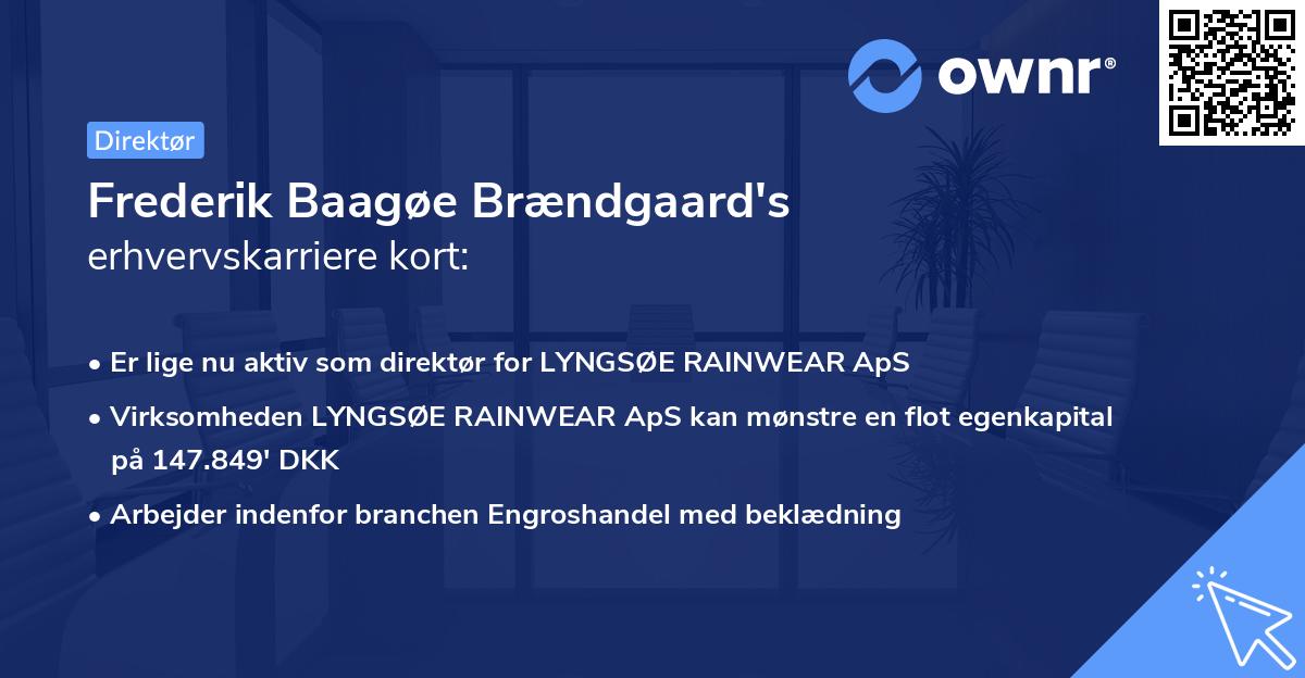 Frederik Baagøe Brændgaard's erhvervskarriere kort