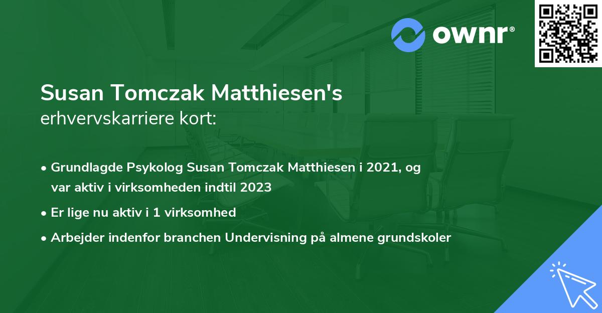 Susan Tomczak Matthiesen's erhvervskarriere kort