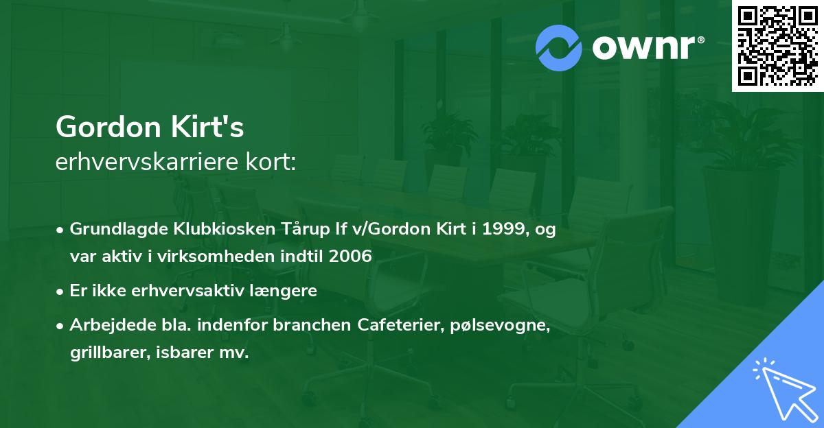 Gordon Kirt's erhvervskarriere kort
