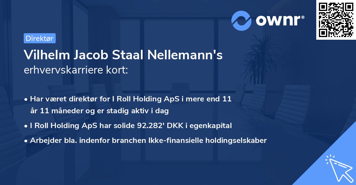 Vilhelm Jacob Staal Nellemann's erhvervskarriere kort