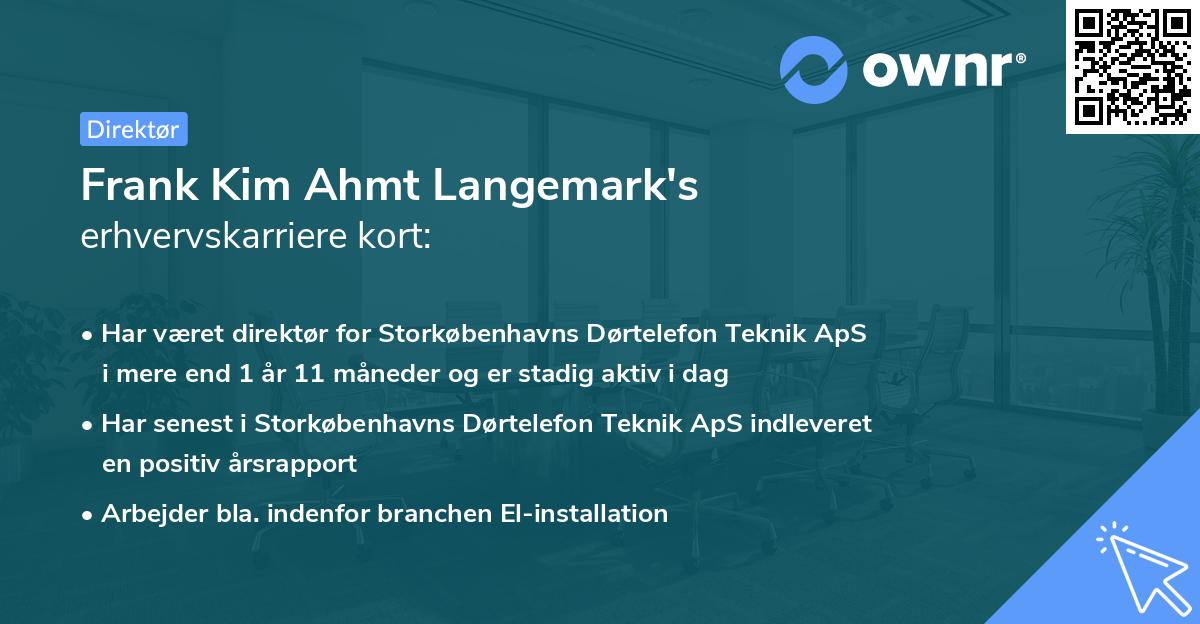 Frank Kim Ahmt Langemark's erhvervskarriere kort