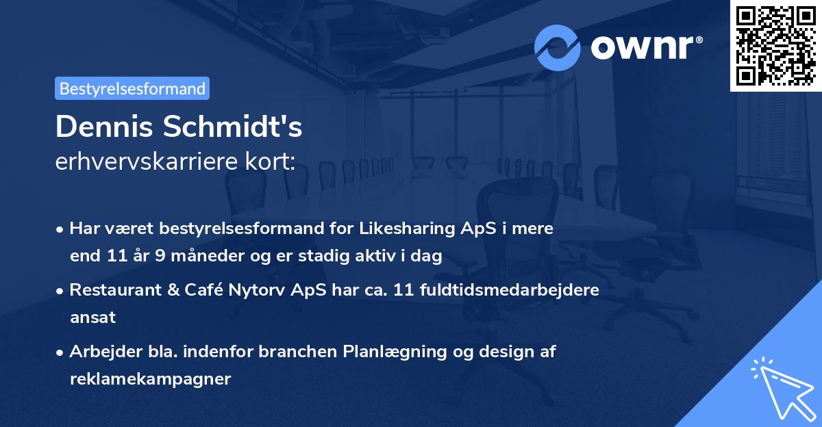 Dennis Schmidt's erhvervskarriere kort