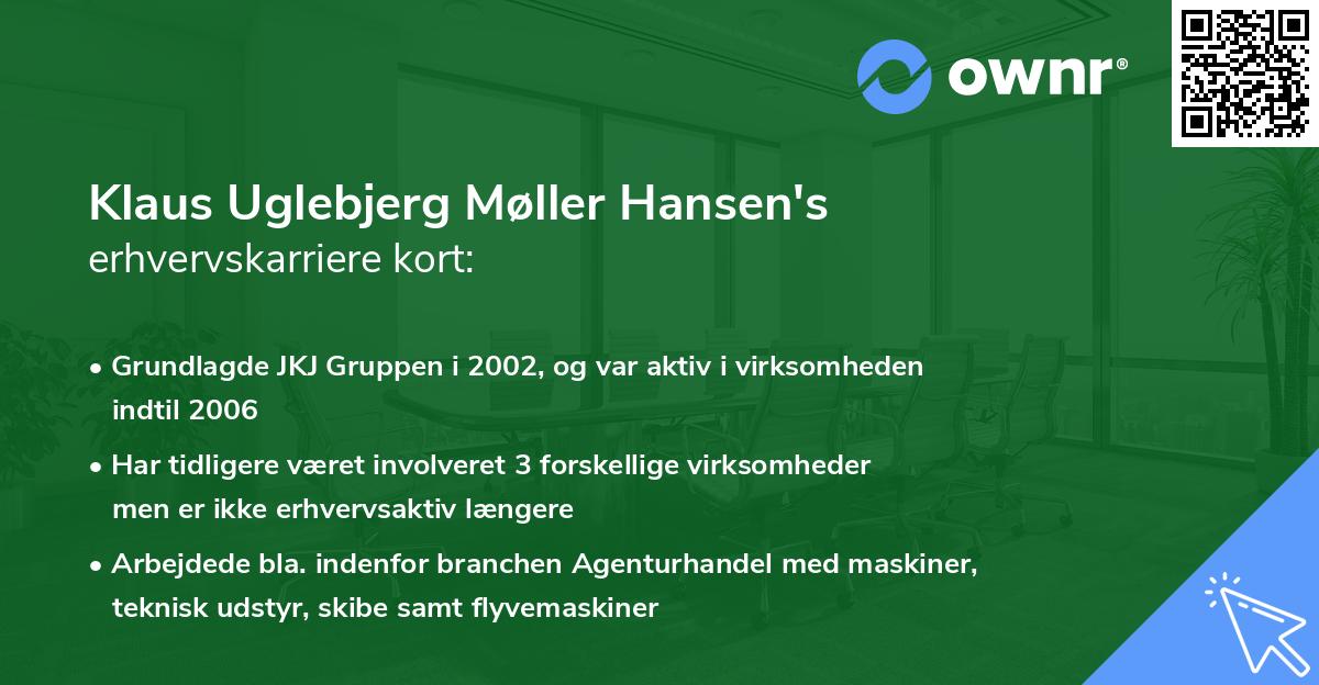 Klaus Uglebjerg Møller Hansen's erhvervskarriere kort