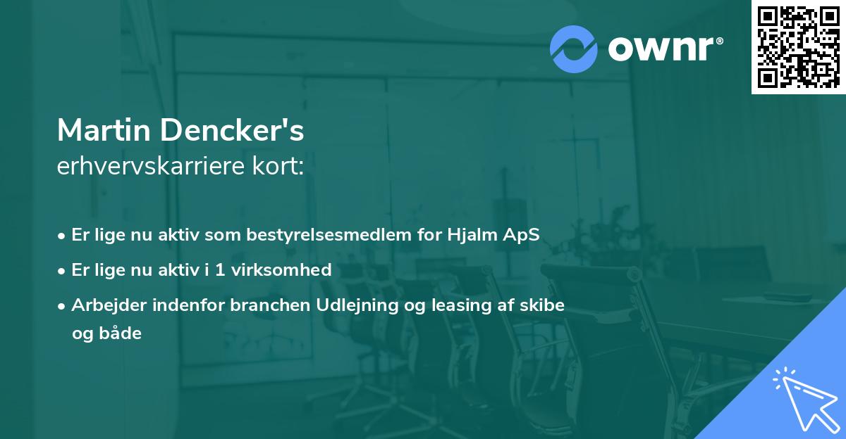Martin Dencker's erhvervskarriere kort