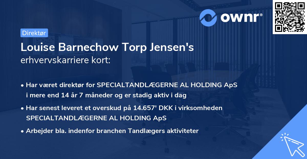 Louise Barnechow Torp Jensen's erhvervskarriere kort