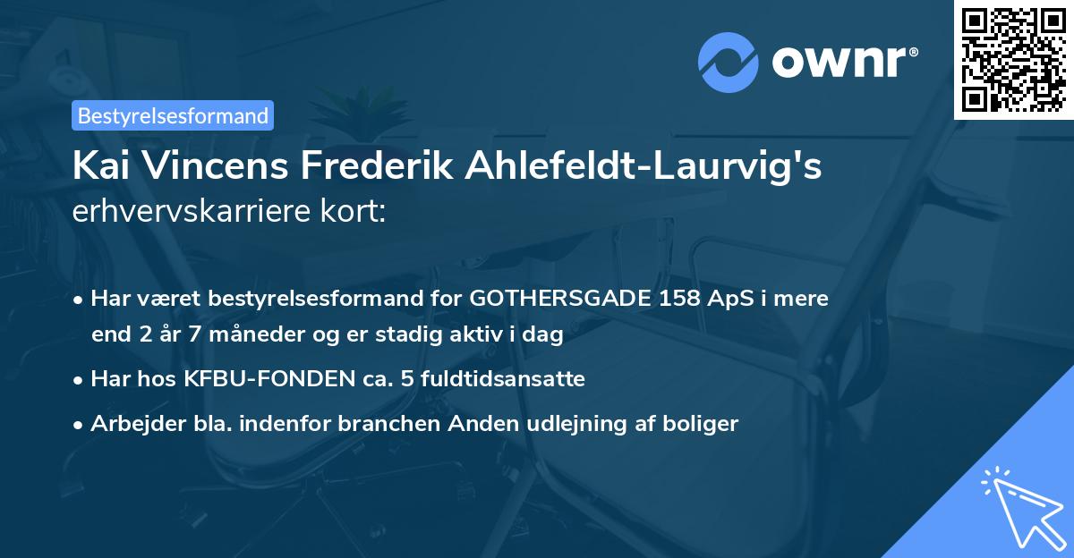 Kai Vincens Frederik Ahlefeldt-Laurvig's erhvervskarriere kort