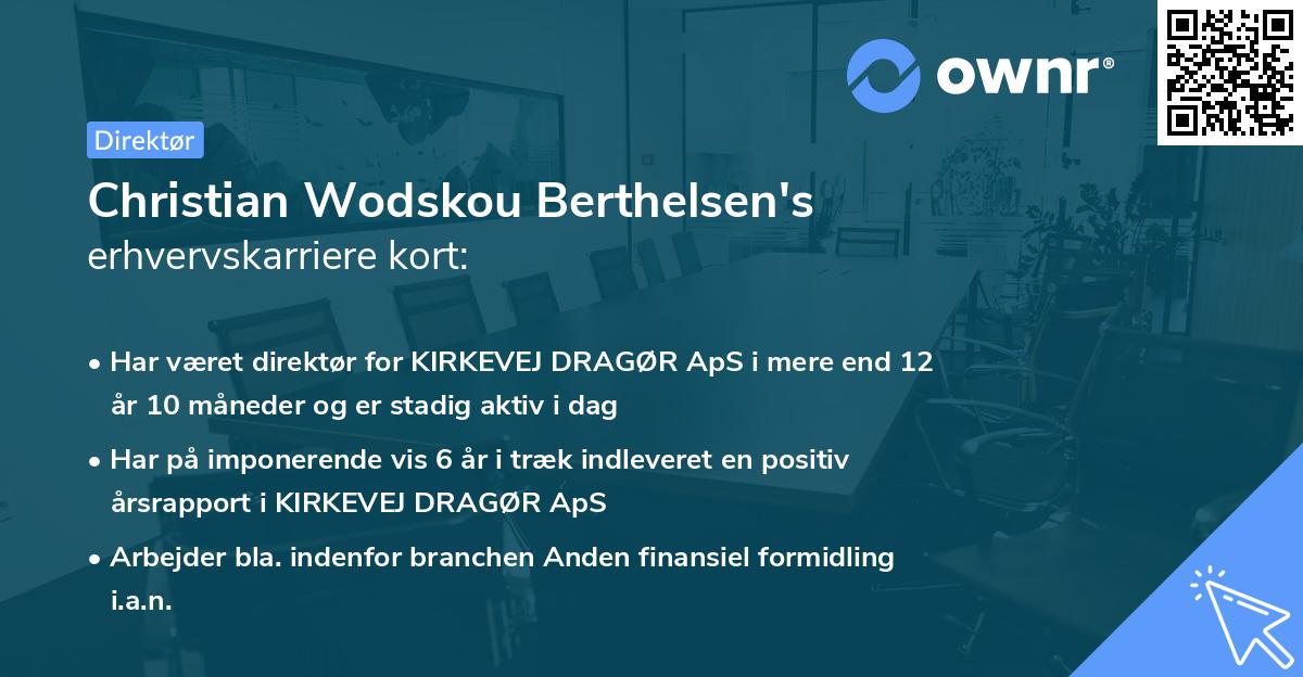 Christian Wodskou Berthelsen's erhvervskarriere kort