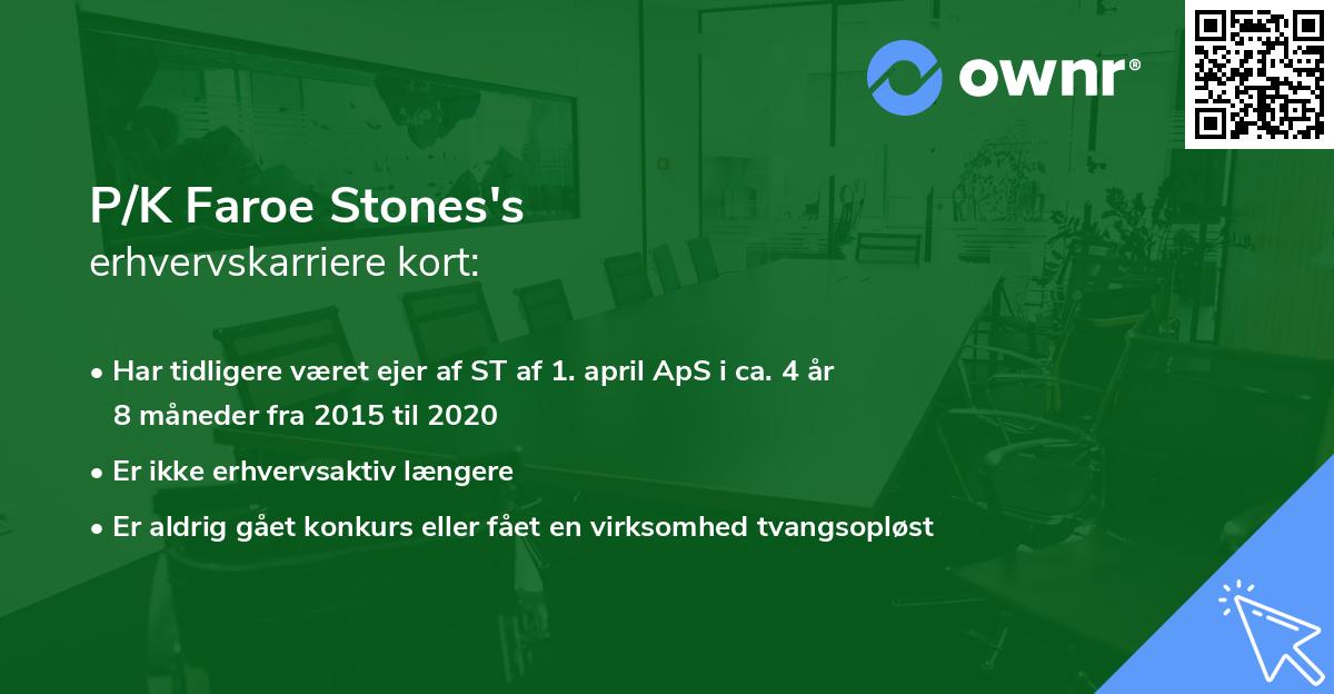 P/K Faroe Stones's erhvervskarriere kort