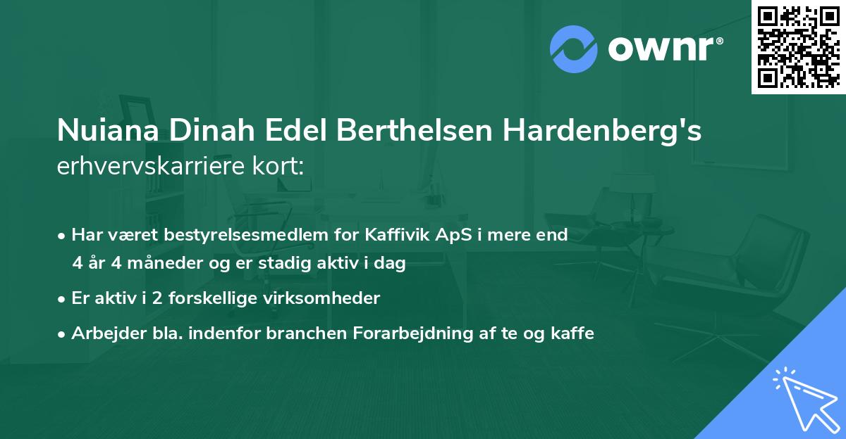 Nuiana Dinah Edel Berthelsen Hardenberg's erhvervskarriere kort