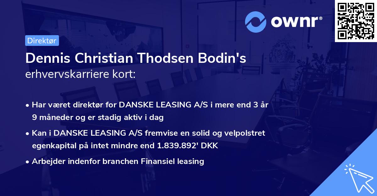 Dennis Christian Thodsen Bodin's erhvervskarriere kort