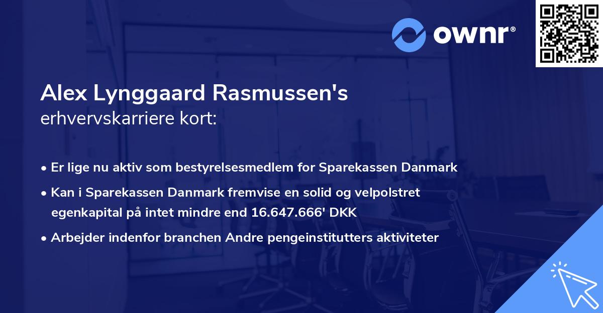 Alex Lynggaard Rasmussen's erhvervskarriere kort