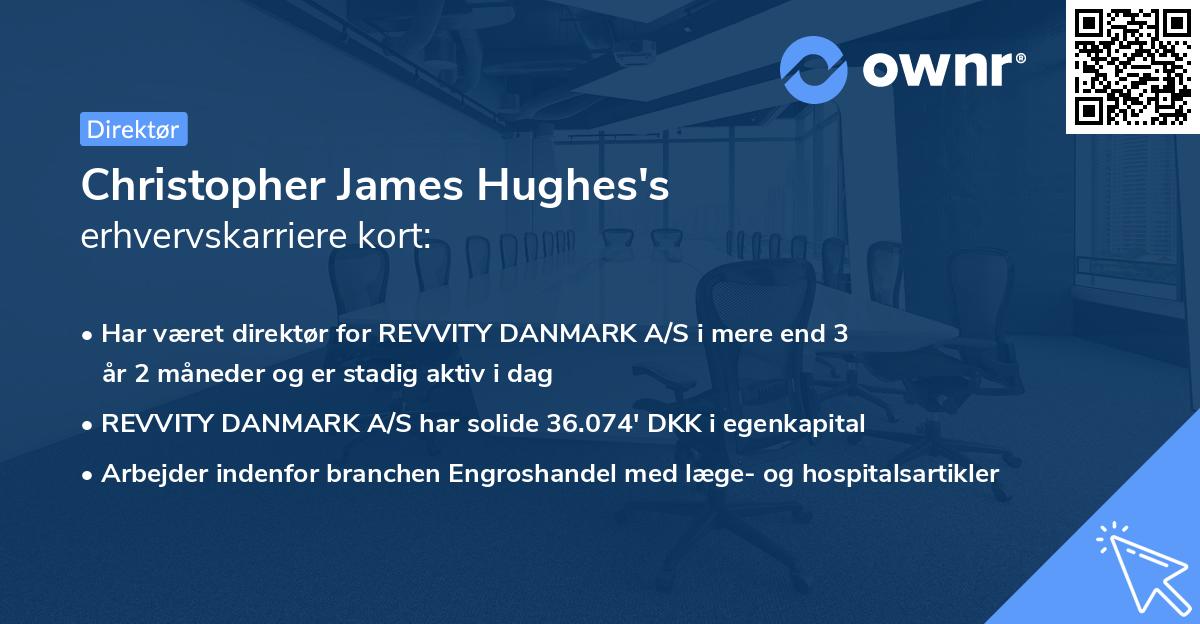 Christopher James Hughes's erhvervskarriere kort