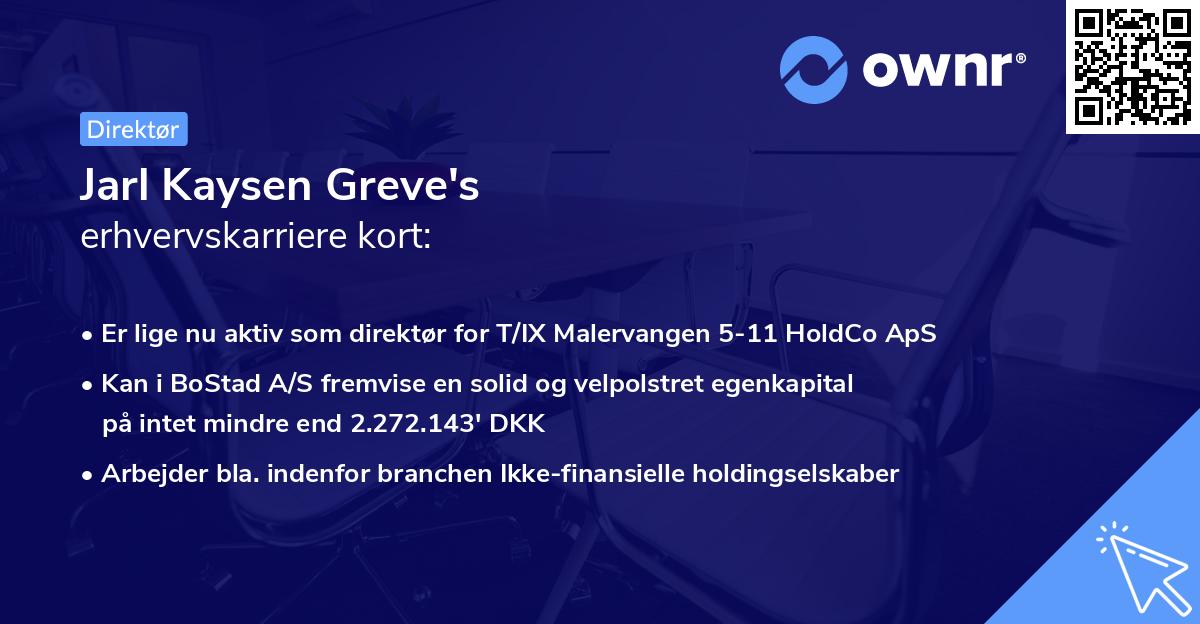 Jarl Kaysen Greve's erhvervskarriere kort