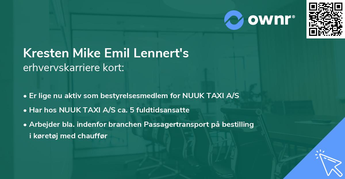 Kresten Mike Emil Lennert's erhvervskarriere kort