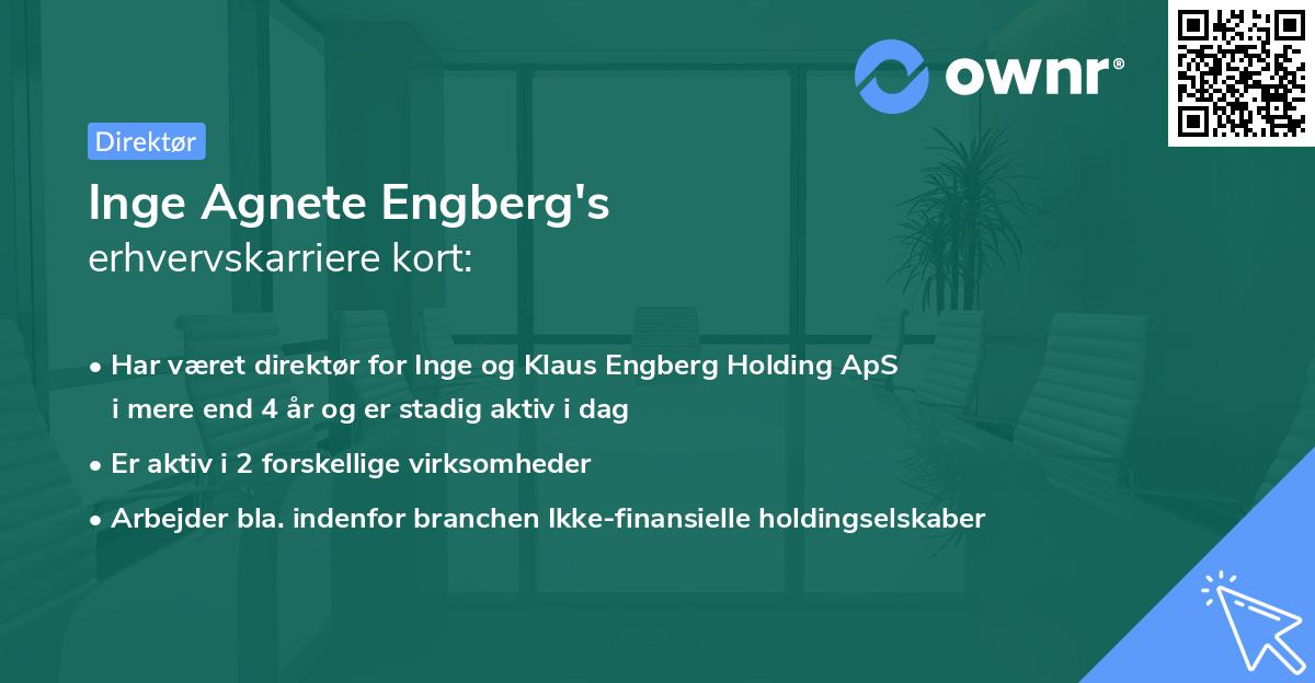 Inge Agnete Engberg's erhvervskarriere kort