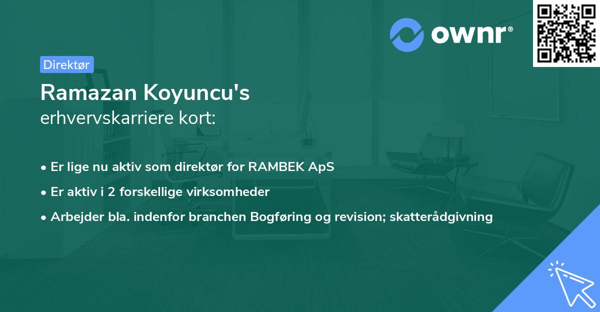 Ramazan Koyuncu's erhvervskarriere kort