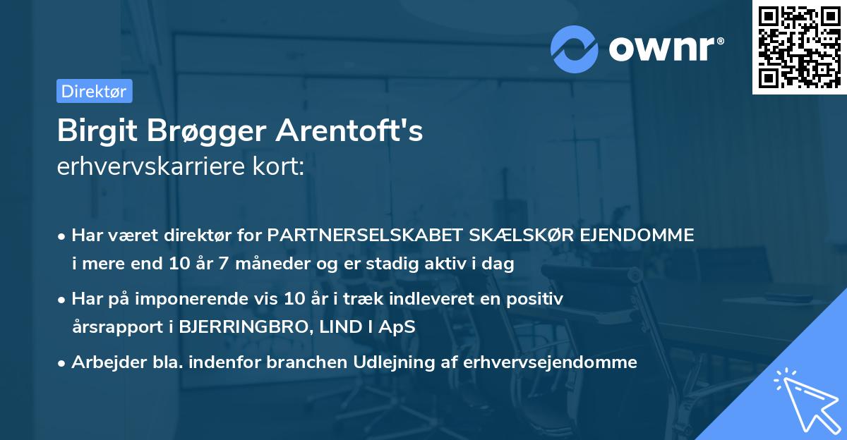 Birgit Brøgger Arentoft's erhvervskarriere kort