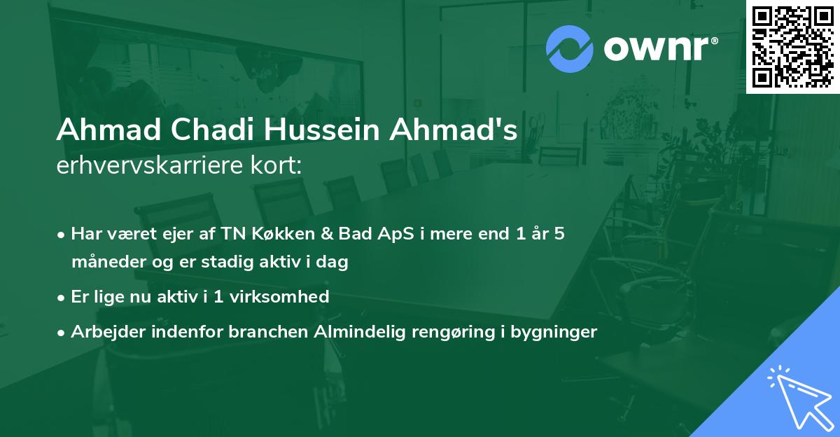Ahmad Chadi Hussein Ahmad's erhvervskarriere kort