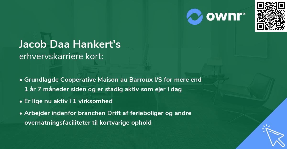 Jacob Daa Hankert's erhvervskarriere kort