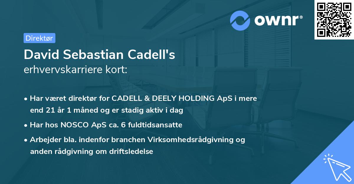 David Sebastian Cadell's erhvervskarriere kort