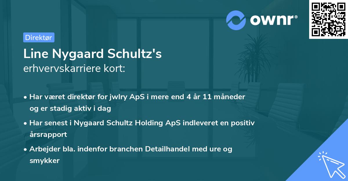 Line Nygaard Schultz's erhvervskarriere kort